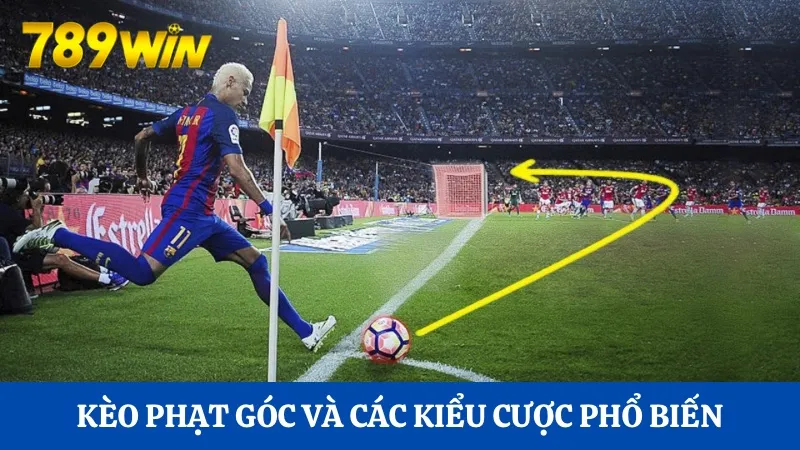 Tìm hiểu về kèo phạt góc và các kiểu cược phổ biến