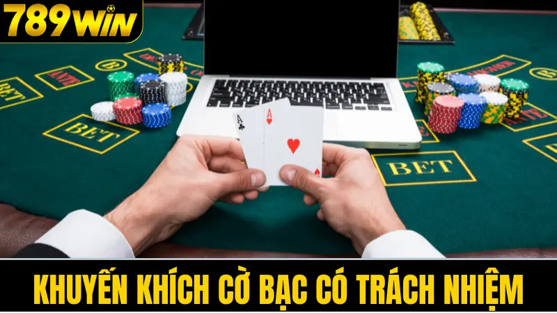 Khuyến khích cờ bạc có trách nhiệm