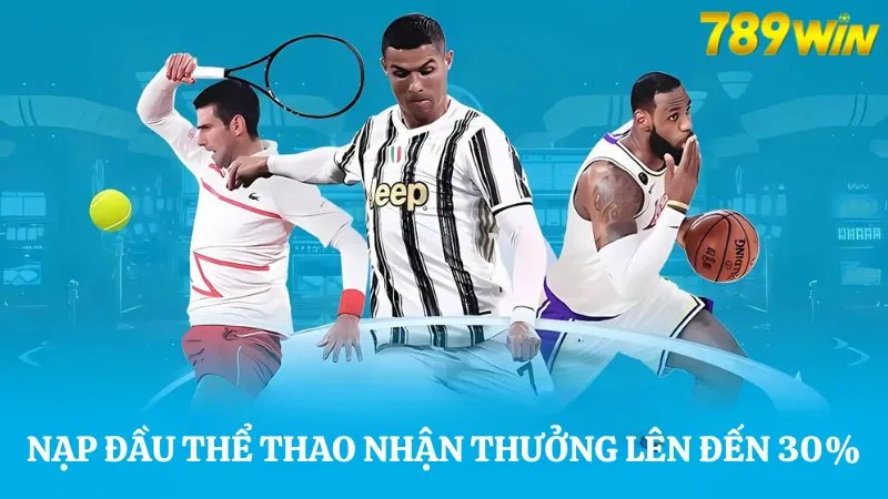 Khuyến mãi tặng thưởng hội viên nạp đầu sảnh thể thao 